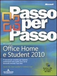 Microsoft Office Home e Student 2010 - Joyce Cox,Joan Lambert,Curtis Frye - copertina