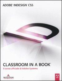 Adobe InDesign CS5. Classroom in a book - copertina