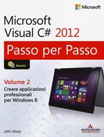 Microsoft Visual C# 2012. Vol. 2