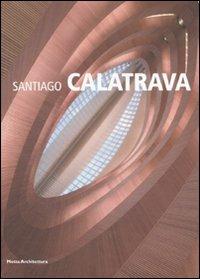 Santiago Calatrava - Liane Lefaivre,Alexander Tzonis - copertina