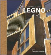 Legno. Materiali per l'architettura contemporanea - Dirk Meyhöfer - copertina