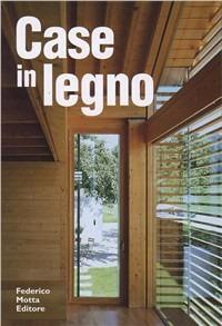 Case in legno - Nicola Braghieri - copertina