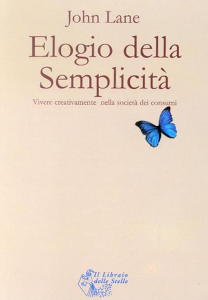 Elogio della semplicità - John Lane - copertina