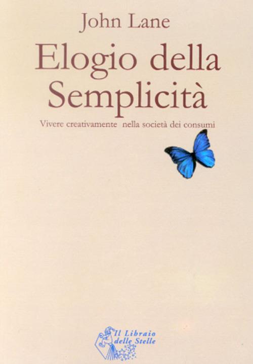 Elogio della semplicità - John Lane - copertina