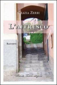 L' affresco - Grazia Zerbi - copertina