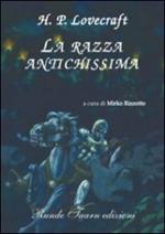 La razza antichissima