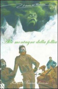 Alle montagne della follia - Howard P. Lovecraft - copertina