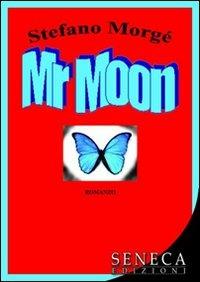Mr Moon - Stefano Morgè - copertina