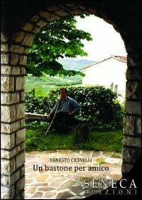 Un bastone per amico - Ernesto Cicinelli - copertina