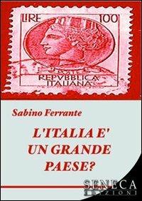 L' Italia è un grande paese? - Sabino Ferrante - copertina