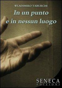 In un punto e in nessun luogo - Wladimiro Taburchi - copertina