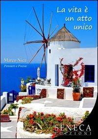 La vita è un atto unico - Marco Nica - copertina