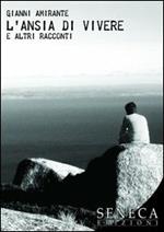 L' ansia di vivere e altri racconti