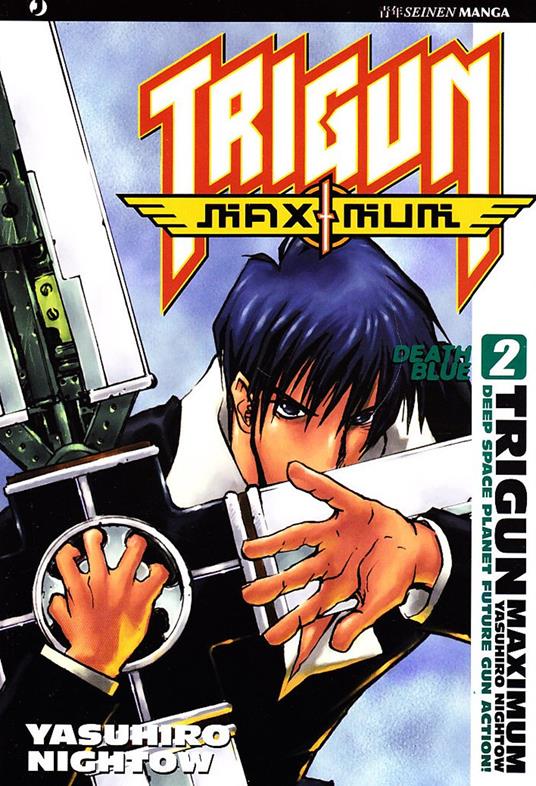 Trigun Maximum. Vol. 2: Death Blue - Yasuhiro Nightow - copertina