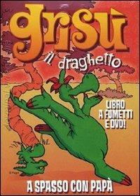 A spasso con papà. Grisù il draghetto. Con DVD. Vol. 7 - copertina