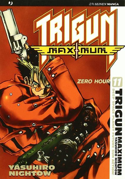 Trigun Maximum. Vol. 11: Zero Hour - Yasuhiro Nightow - copertina