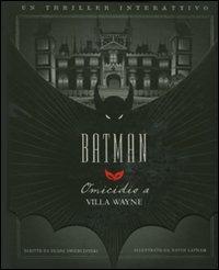 Batman: omicidio a villa Wayne - Duane Swierczynski,David Lapham - copertina