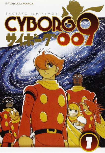 Cyborg 009. Vol. 1 - Shotaro Ishinomori - copertina