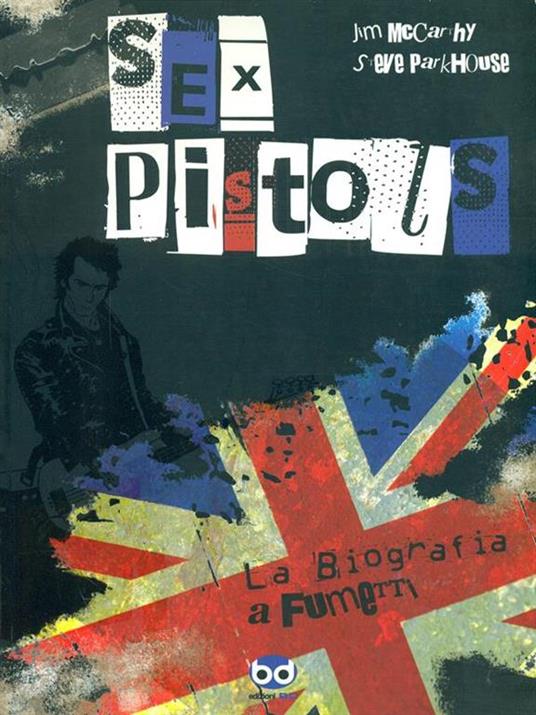 Sex Pistols. La biografia a fumetti - Jim McCarthy,Steve Parkhouse - 3