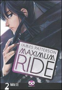 Maximum Ride. Vol. 2 - James Patterson,NaRae Lee - copertina