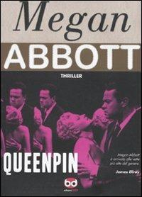 Queenpin - Megan Abbott - copertina