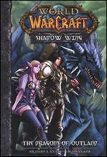 The Dragons of outland. World of Warcraft. Shadow Wing. Vol. 1