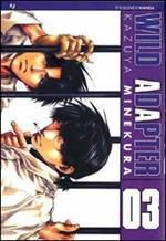 Wild adapter. Vol. 3