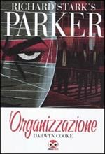 L' organizzazione. Parker. Vol. 2