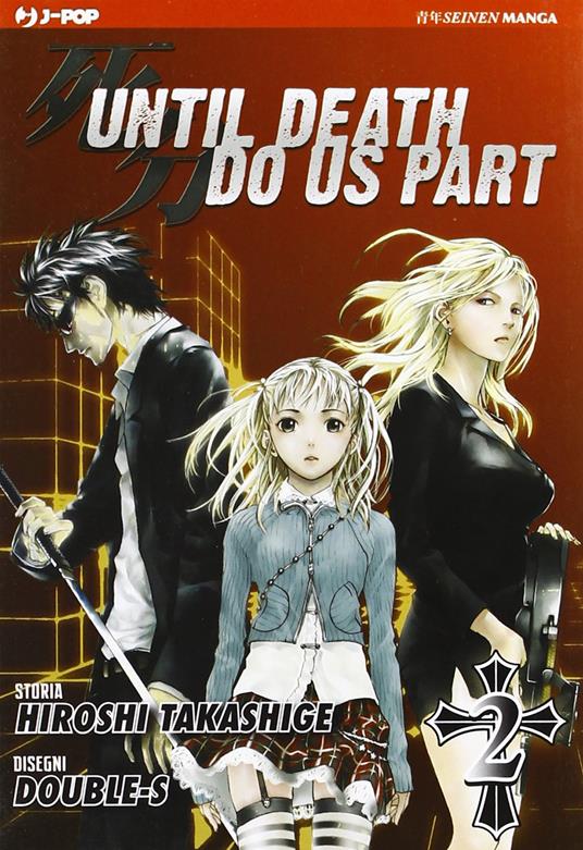 Until Death do us part. Vol. 2 - Hiroshi Takashige,Double-S - copertina