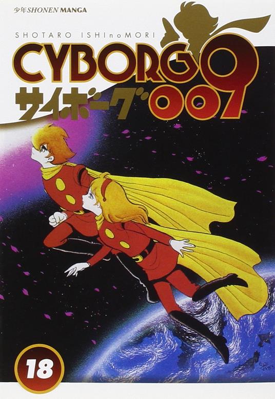 Cyborg 009. Vol. 18 - Shotaro Ishinomori - copertina