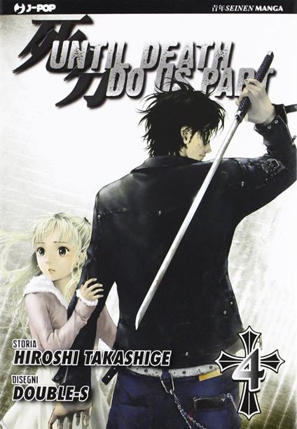 Until Death do us part. Vol. 4 - Hiroshi Takashige,Double-S - copertina