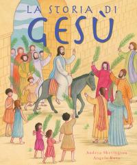 La storia di Gesù. Ediz. illustrata - Andrea Skevington - copertina