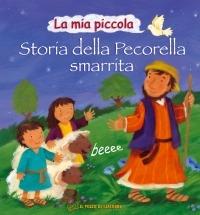 La mia piccola storia della pecorella smarrita - Christina Goodings,Melanie Mitchell - copertina