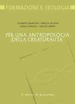 Per una antropologia della creaturalità