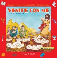 Venite con me per il Catechismo C.E.I. Quaderno-laboratorio per la catechesi biblica e l'iniziazione cristiana. - Silvia Vecchini - copertina