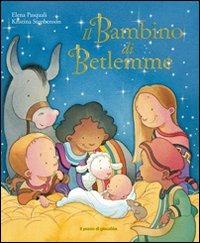 Il bambino di Betlemme - Elena Pasquali,Kristina Stephenson - copertina