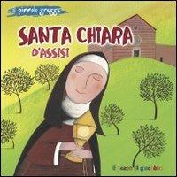 Santa Chiara d'Assisi. Il piccolo gregge - Francesca Fabris - copertina