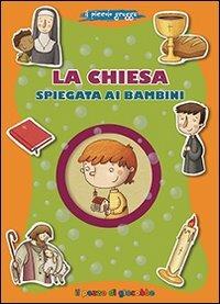 La Chiesa spiegata ai bambini. Piccolo gregge - copertina