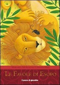 Le favole di Esopo - Margaret McAllister,Amanda Hall - copertina