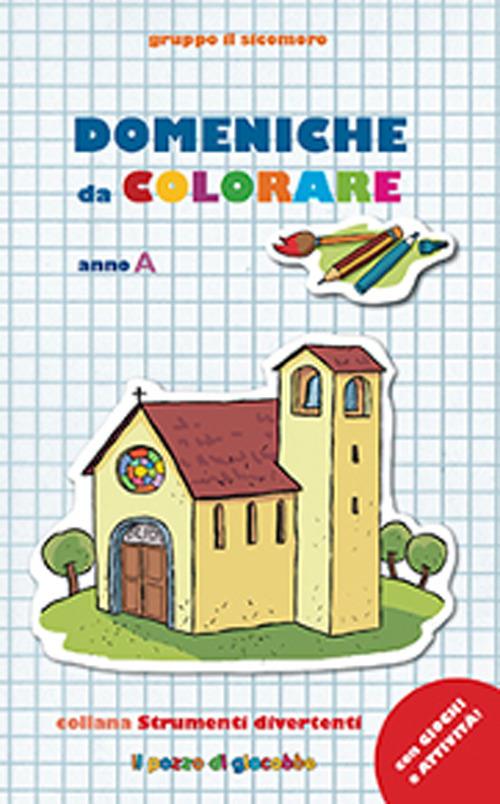 Domeniche da colorare. Anno A. Ediz. illustrata - Silvia Vecchini - copertina