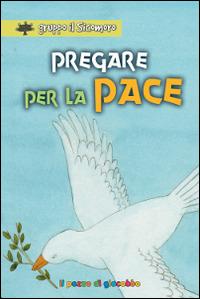 Pregare per la pace - Silvia Vecchini - copertina