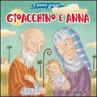 Gioacchino e Anna. Il piccolo gregge - Francesca Fabris - copertina