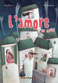 L' amore sai cos'è? Ediz. illustrata - Anna Peiretti - copertina