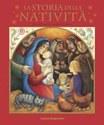 La storia della natività. Ediz. illustrata
