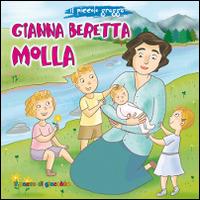 Gianna Beretta Molla. Il piccolo gregge - Elena Pascoletti - copertina
