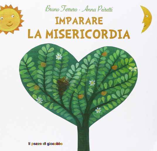 Imparare la misericordia - Bruno Ferrero,Anna Peiretti - copertina