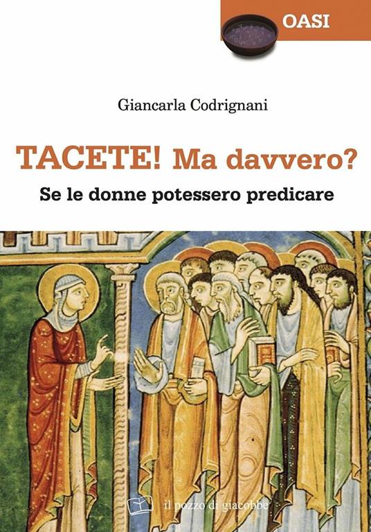 Tacete! ma davvero? Se le donne potessero predicare - Giancarla Codrignani - copertina