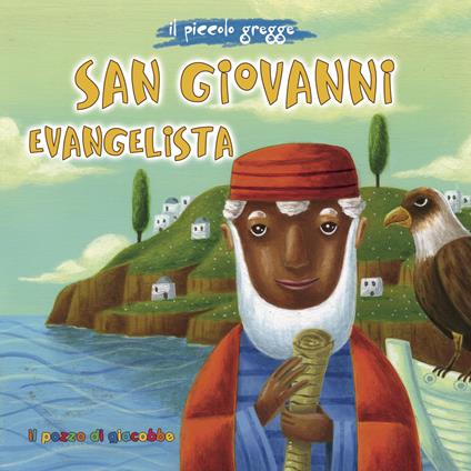 San Giovanni evangelista. Il piccolo gregge. Ediz. a spirale - Francesca Fabris - copertina