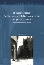 Il fascismo della repubblica sociale a processo. Sentenze e amnistia (Bologna 1945-50)