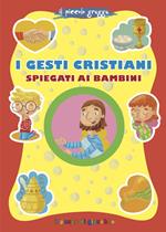 I gesti cristiani spiegati ai bambini